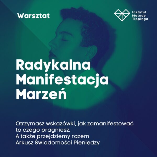 WARSZTAT Radykalna Manifestacja Marzeń