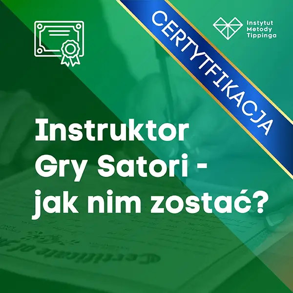 Jesteś już trenerem RW? Czas na certyfikację Gry Satori! Sprawdź zasady.