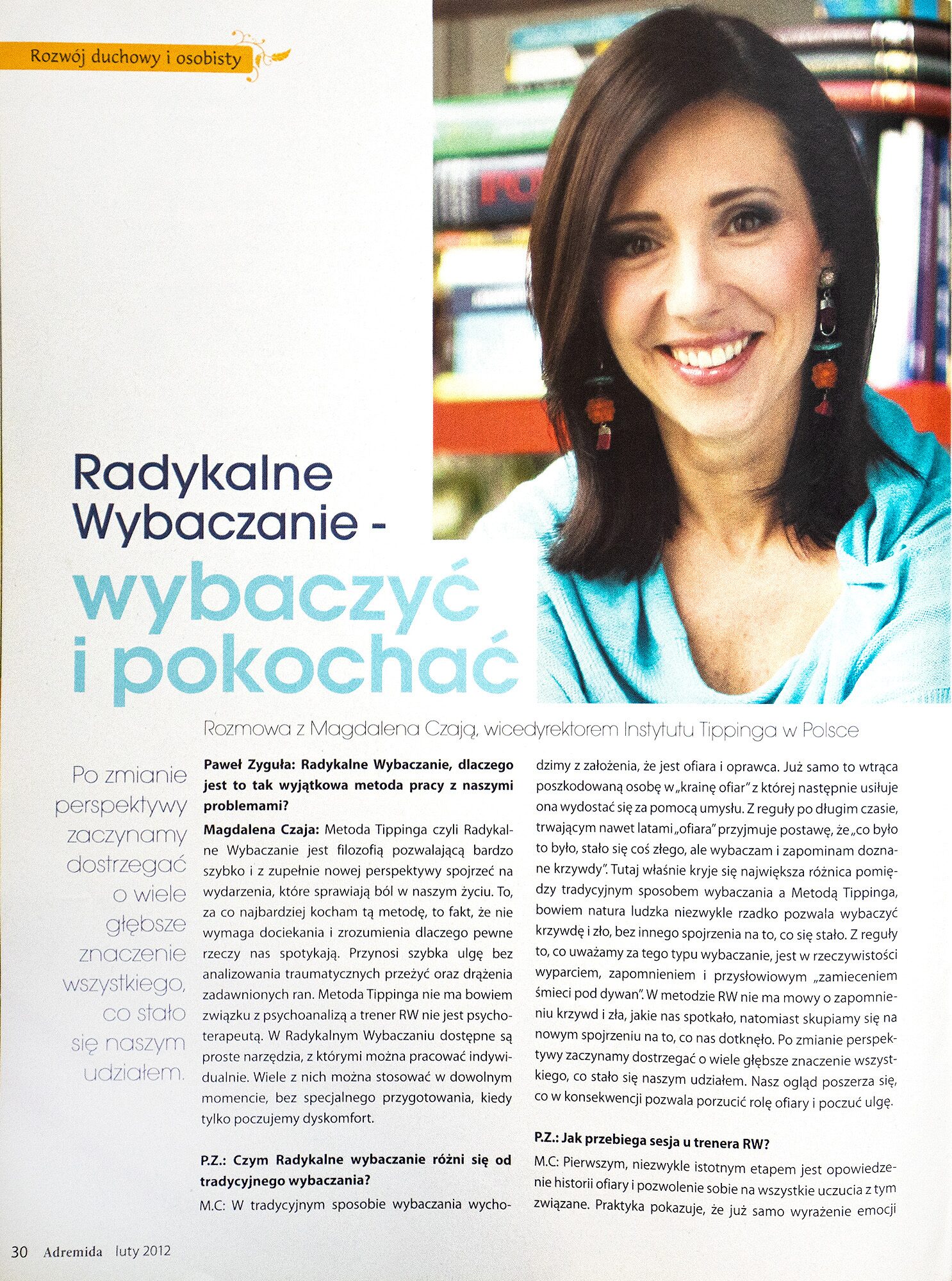Radykalne Wybaczanie 1 Wywiad z Magdaleną Czają o Radykalnym Wybaczaniu, magazyn Adremida, rubryka Rozwój duchowy i osobisty - strona 1