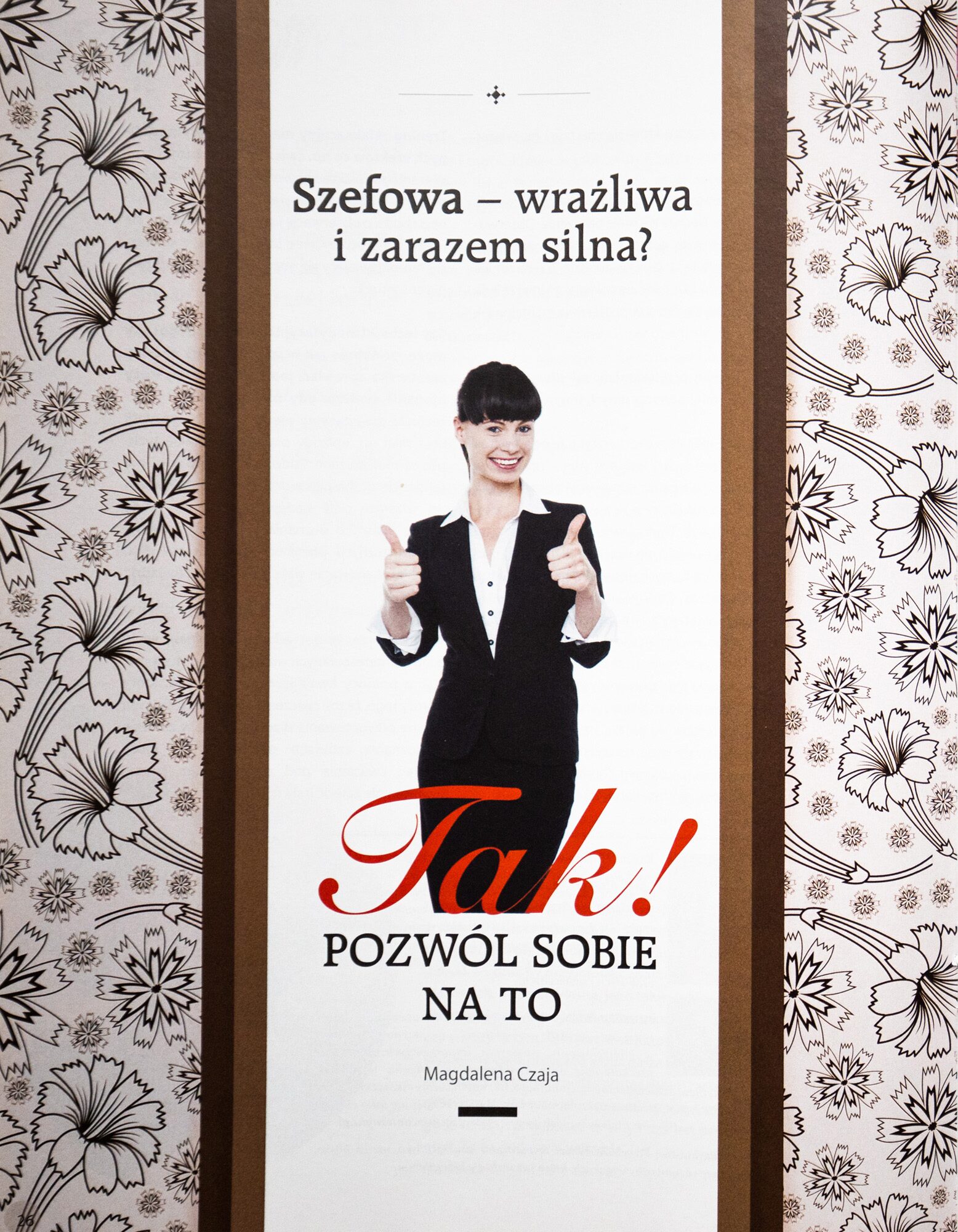 Szefowa 1 Artykuł Magdaleny Czaji: Szefowa, wrażliwa i zarazem silna, rubryka Kobiecość i biznes - strona 1