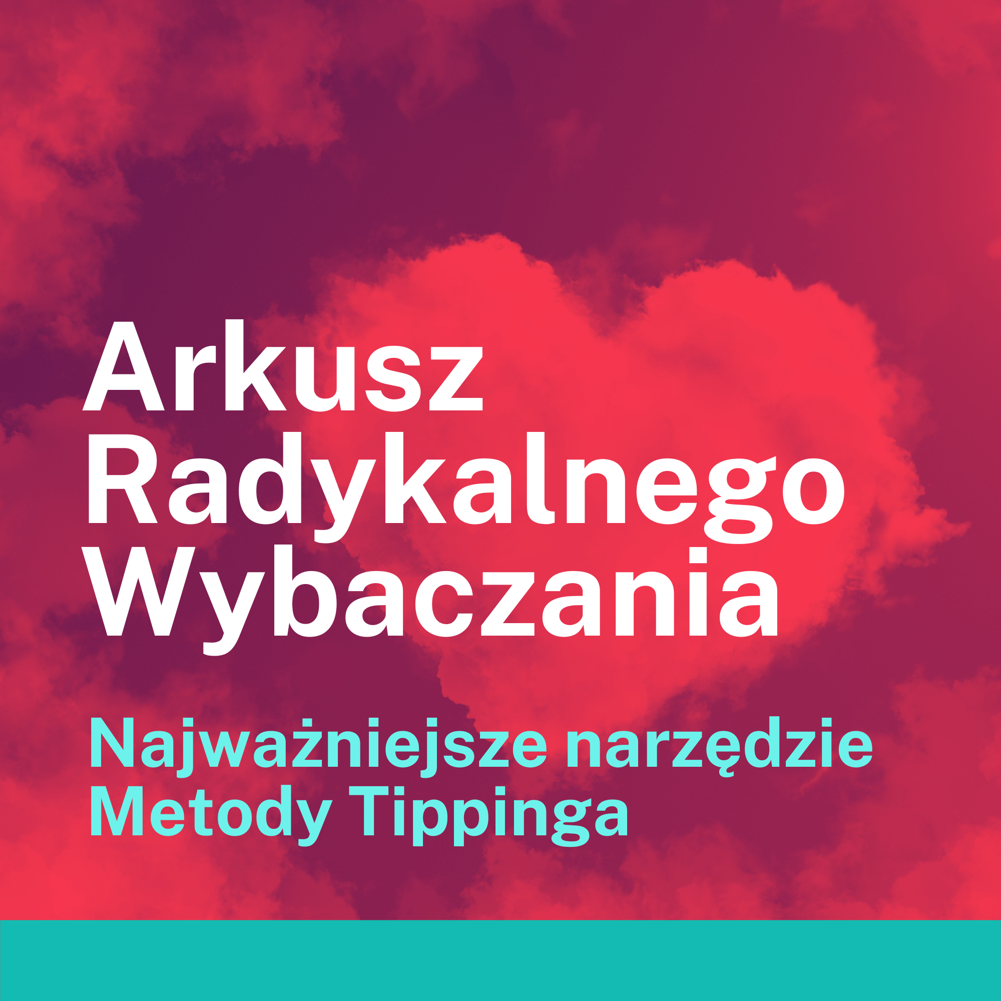 Arkusz Radykalnego Wybaczania