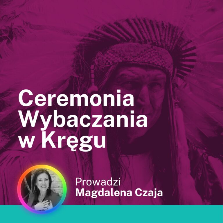 Ceremonia Wybaczania w Kręgu (na żywo), 4.10.2026
