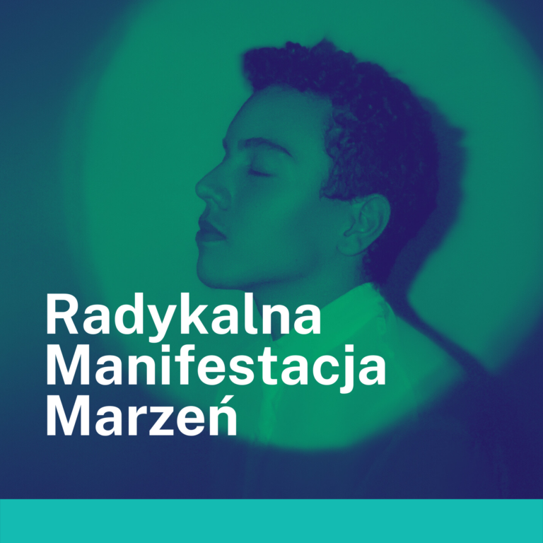 Radykalna Manifestacja Marzeń