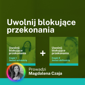 Pakiet: Uwolnij blokujące przekonania cz. 1 (24-25.10.2026) + cz. 2 (5-6.12.2026)